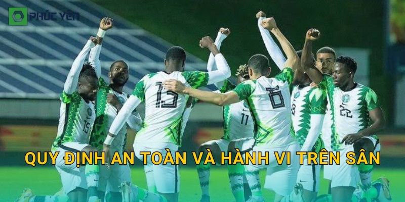 Quy định an toàn và hành vi trên sân