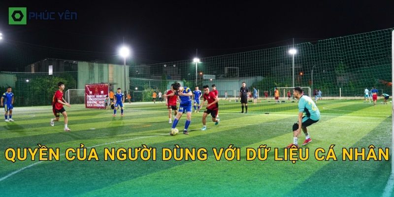 Quyền của người dùng với dữ liệu cá nhân